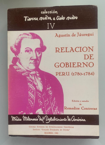 Portada del libro de RELACIÓN DE GOBIERNO - PERÚ (1780-1784) IV