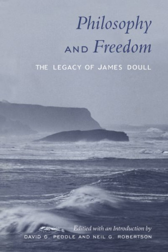 Portada del libro de PHILOSOPHY AND FREEDOM: The legacy of James Doull