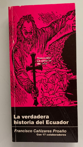 Portada del libro de LA VERDADERA HISTORIA DEL ECUADOR