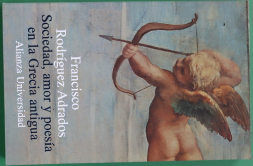 Portada del libro de SOCIEDAD, AMOR Y POESÍA EN LA GRECIA ANTIGUA.