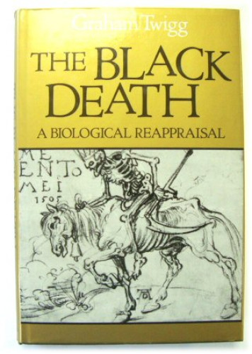Portada del libro de THE BLACK DEATH - A BIOLOGICAL REAPPRAISAL
