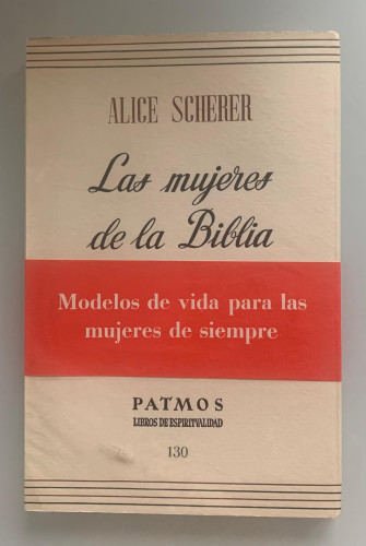 Portada del libro de LAS MUJERES DE LA BIBLIA. Modelos de vida para las mujeres de siempre (Tomo I y Tomo II)