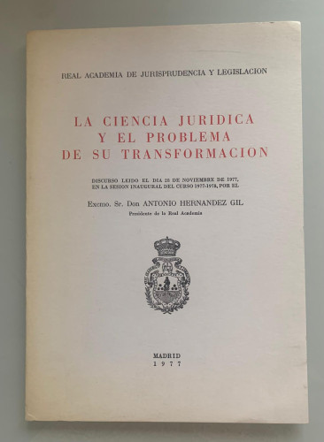 Portada del libro LA CIENCIA JURÍDICA Y EL PROBLEMA DE SU TRANSFORMACIÓN