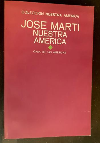 Portada del libro de NUESTRA AMÉRICA (colección nuestra américa)