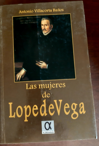 Portada del libro de LAS MUJERES DE LOPE DE VEGA