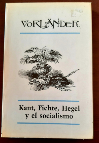 Portada del libro de KANT, FICHTE, HEGEL Y EL SOCIALISMO