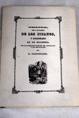 Portada del libro de ORIJEN, USOS Y COSTUMBRES DE LOS JITANOS, Y DICCIONARIO DE SU DIALECTO