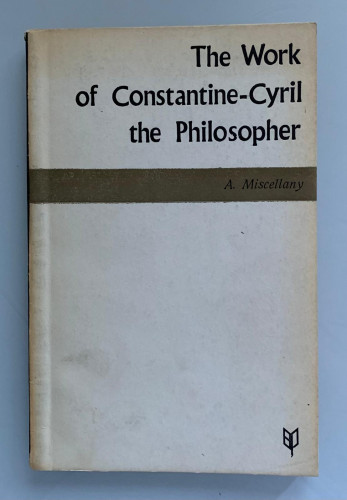 Portada del libro de THE WORK OF CONSTANTINE-CYRIL THE PHILOSOPHER