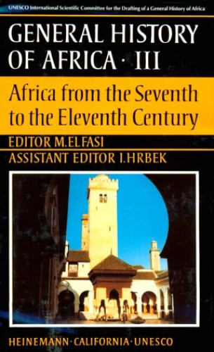 Portada del libro de GENERAL HISTORY OF ÁFRICA * III : Àfrica from the seventh to the eleventh century