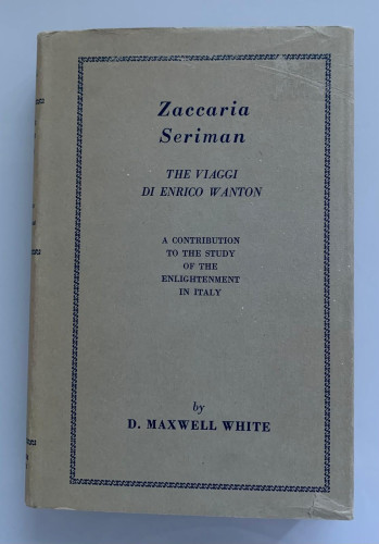 Portada del libro de ZACCARIA SERIMAN 1709-1784 AND THE VIAGGI DI ENRICO WANTON