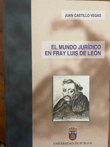 Portada del libro de EL MUNDO JURÍDICO EN FRAY LUIS DE LEÓN