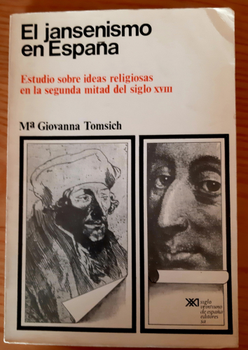 Portada del libro de El jansenismo en España. Estudio sobre ideas religiosas en la segunda mitad del siglo XVIII

