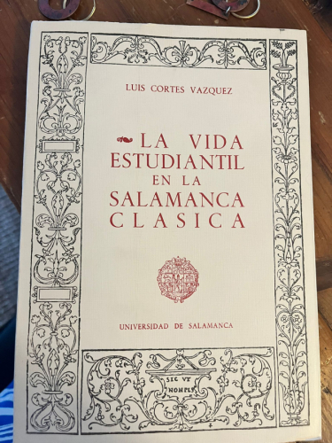Portada del libro de La Vida Estudiantil en la Salamanca Clásica