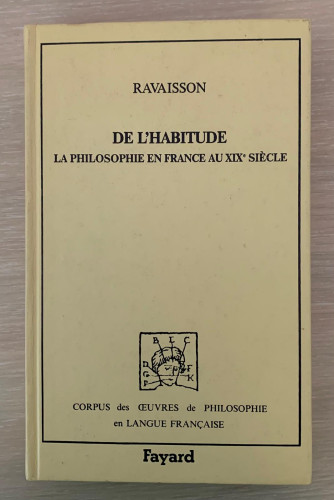 Portada del libro DE L'HABITUDE LA PHILOSOPHIE EN FRANCE AU XIX SIÈCLE