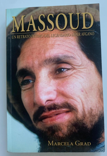 Portada del libro de MASSOUD. UN RETRATO ÍNTIMO DEL LEGENDARIO LÍDER AFGANO