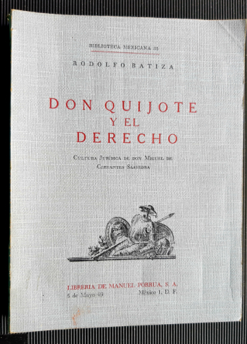 Portada del libro de DON QUIJOTE Y EL DERECHO, Cultura Jurídica de don Miguel de Cervantes Saavedra
