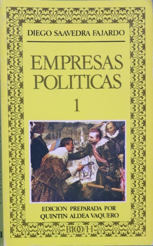 Portada del libro de EMPRESAS POLÍTICAS :idea de un príncipe político-cristiano, dos volúmenes 