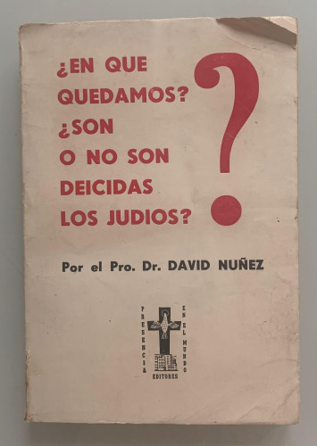 Portada del libro de ¿EN QUÉ QUEDAMOS? ¿SON O NO SON DEICIDAS LOS JUDÍOS?