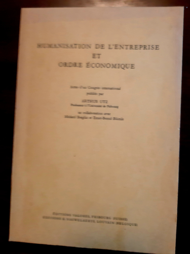 Portada del libro de HUMANISATION DE L'ENTREPRISE ET ORDRE ECONOMIQUE.actes d'un congrès international. PUBLIÉS PAR ARTHUR...