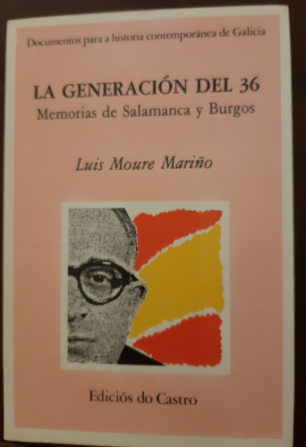 Portada del libro LA GENERACIÓN DEL 36 MEMORIAS DE SALAMANCA Y BURGOS