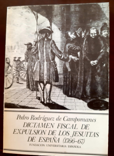 Portada del libro DICTAMEN FISCAL DE EXPULSIÓN DE LOS JESUITAS DE ESPAÑA (1766-1767)