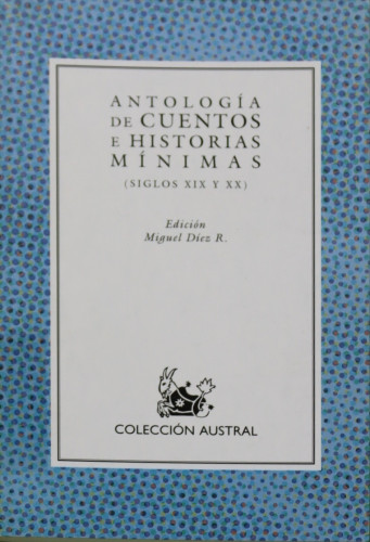 Portada del libro de Antología de cuentos e historias mínimas (siglos XIX y XX)