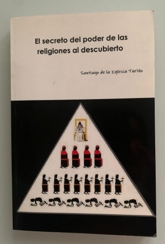 Portada del libro de EL SECRETO DEL PODER DE LAS RELIGIONES AL DESCUBIERTO