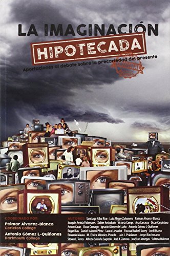 Portada del libro de La imaginación hipotecada. Aportaciones al debate sobre la precariedad del presente