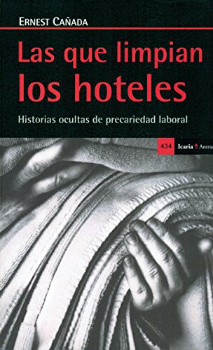 Portada del libro de Las que limpian los hoteles. Historias ocultas de precariedad laboral