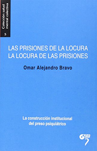 Portada del libro de Las prisiones de la locura, la locura de las prisiones