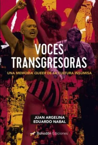 Portada del libro de VOCES TRANSGRESORAS. UNA MEMORIA QUEER DE LA CULTURA INSUMISA