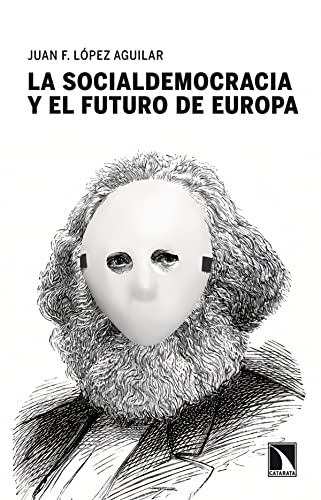 Portada del libro de LA SOCIALDEMOCRACIA Y EL FUTURO DE EUROPA