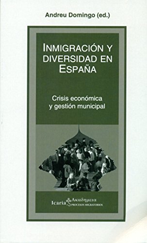 Portada del libro de Inmigración y diversidad en España: crisis económica y gestión municipal