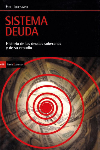 Portada del libro de SISTEMA DEUDA Historia de las deudas soberanas y de repudio