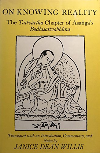 Portada del libro de ON KNOWING REALITY : A Translation of the Tattvartha chapter of Asanga's Bodhisattvabhumi