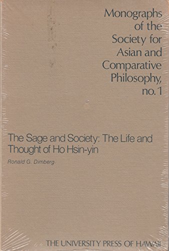 Portada del libro de THE SAGE AND SOCIETY: THE LIFE AND THOUGHT OF HO HSIN-YIN