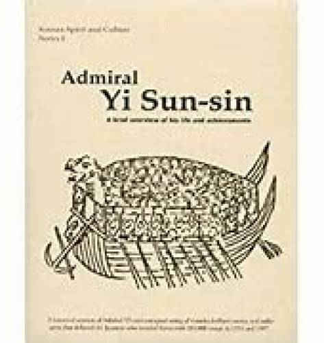 Portada del libro de L'AMIRAL YI SUN-SIN. Bref aperçu de sa vie et de ses actions