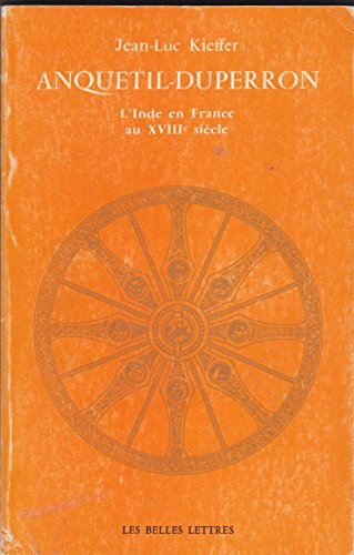 Portada del libro de ANQUETIL DUPERRON - L'Inde en France au XVIIIe siècle