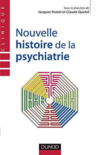Portada del libro de NOUVELLE HISTOIRE DE LA PSYCHIATRIE