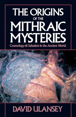 Portada del libro de THE ORIGINS OF THE MITHRAIC MYSTERIES: Cosmology and Salvation in the Ancient World