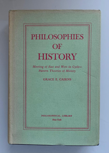Portada del libro de PHILOSOPHIES OF HISTORY. Meeting of east and west in cycle-pattern theories of history