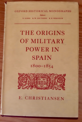 Portada del libro de THE ORIGINS OF MILITARY POWER IN SPAIN 1800-1854