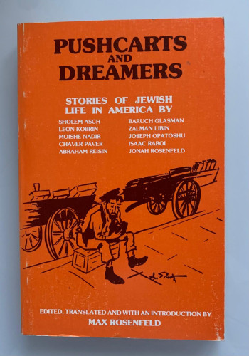Portada del libro de PUSHCARTS AND DREAMERS: Stories of Jewish Life in America