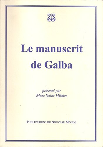 Portada del libro de LE MANUSCRIT DE GALBA