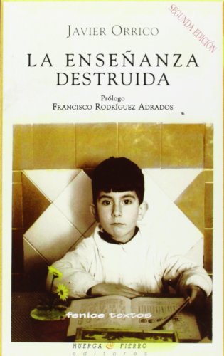 Portada del libro de La Enseñanda Destruida 