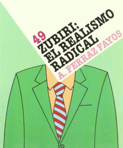 Portada del libro de ZUBIRI: EL REALISMO RADICAL