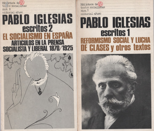 Portada del libro de Escritos 1: reformismo social y lucha de clases y otros textos Escritos 2: el socialismo en España....