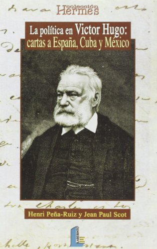 Portada del libro de La política en Victor Hugo. Cartas a España, Cuba y México .