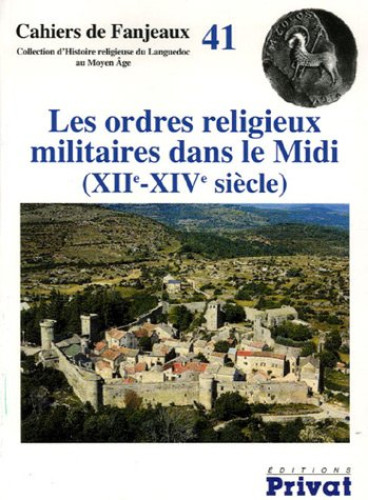 Portada del libro de LES ORDRES RELIGIEUX MILITAIRES DANS LE MIDI (XIIe - XIVe siècle)