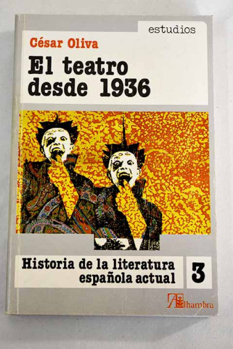 Portada del libro de EL TEATRO DESDE 1936